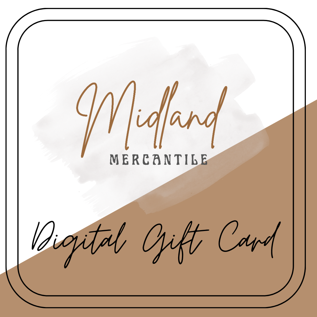 Midland Mercantile Digital Gift Card
